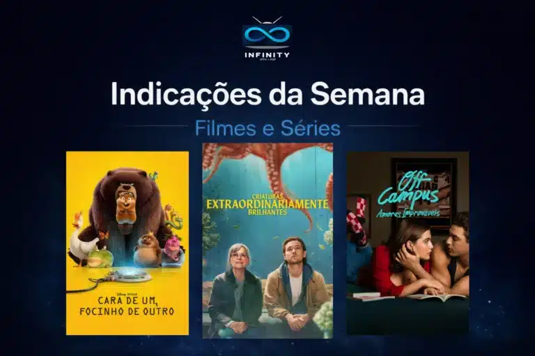 Blog Infinity IPTV – Guias, Notícias e Atualizações IPTV & P2P 9 iptv indicações da semana, filmes e séries para assistir